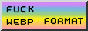 fuck webp format